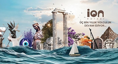 İon Rotası ile Turizmde Yeni Bir Soluk