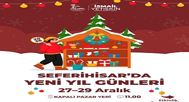 Seferihisar yeni yılı rengârenk etkinliklerle karşılıyor