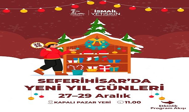 Seferihisar yeni yılı rengârenk etkinliklerle karşılıyor