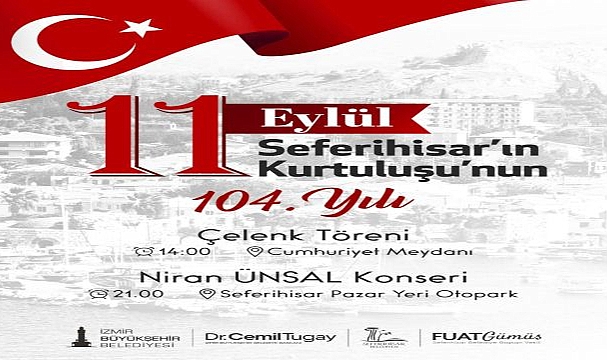 Seferihisar kurtuluşunun 104. yılını Niran Ünsal konseriyle kutlayacak